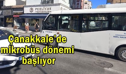 Çanakkale toplu taşımada mikrobüs dönemi!