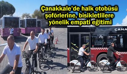 Çanakkale’de bisikletlilere yönelik empati eğitimi