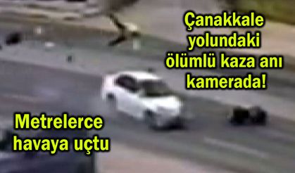 Çanakkale yolundaki ölümlü kaza anı kamerada (Video)