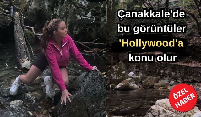 Çanakkale'de bu görüntüler 'Hollywood'a konu olur (VİDEO)