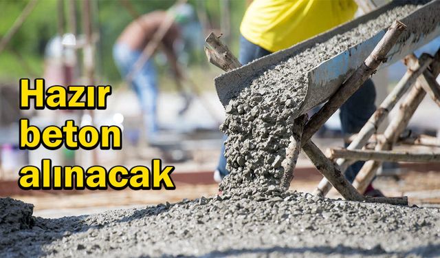 Biga Belediyesi hazır beton alacak