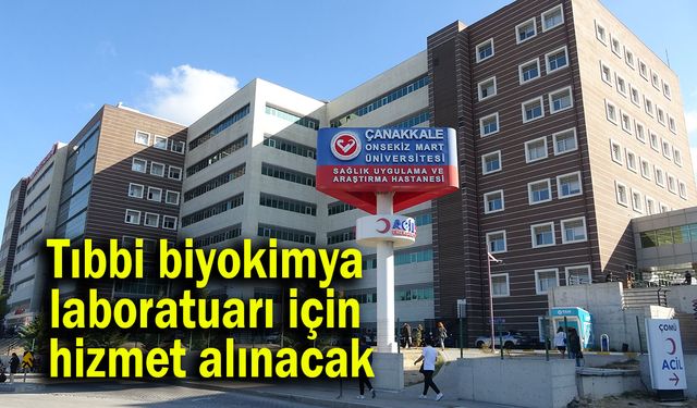 Tıbbi biyokimya laboratuarı için hizmet alınacak