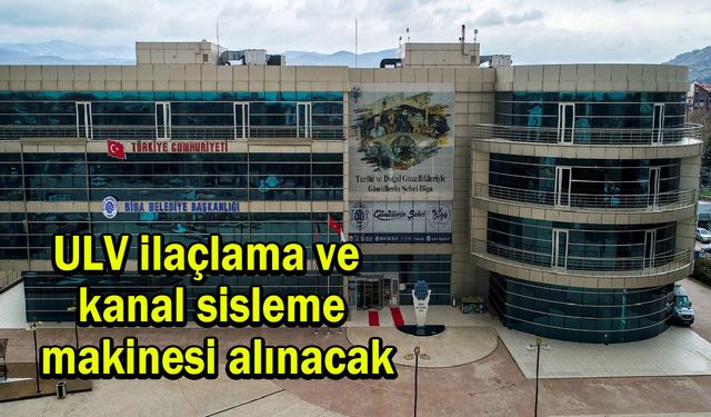 ULV ilaçlama ve kanal sisleme makinesi alınacak