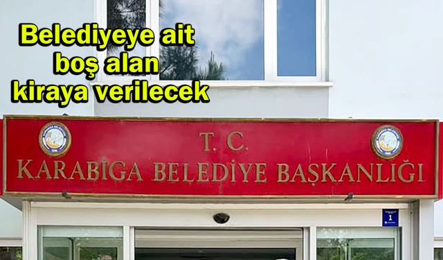 Belediyeye ait boş alan kiraya verilecek