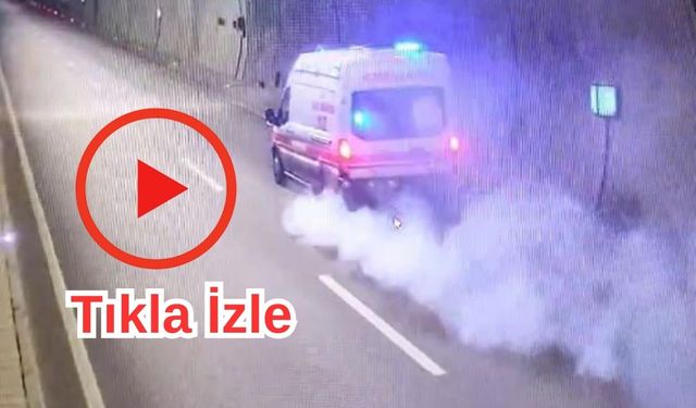 Çanakkale’de ambulansın yanmadan önceki son görüntüleri