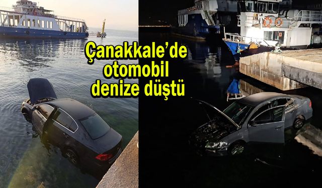 Çanakkale’de otomobil denize düştü (Video)