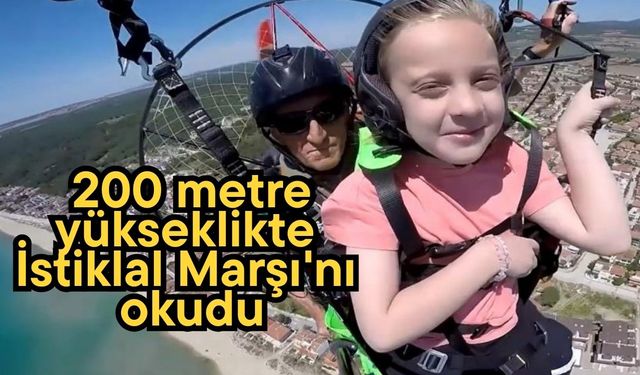 200 metre yükseklikte İstiklal Marşı'nı okudu (Video)