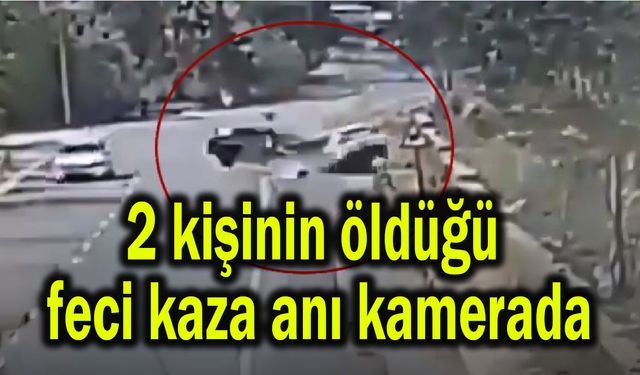 2 kişinin öldüğü feci kaza anı kamerada (Video)