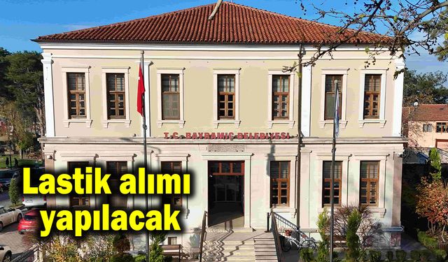 Lastik alımı yapılacak