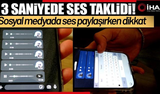 Sosyal medyada sesli mesaj paylaşırken dikkat! (Video)