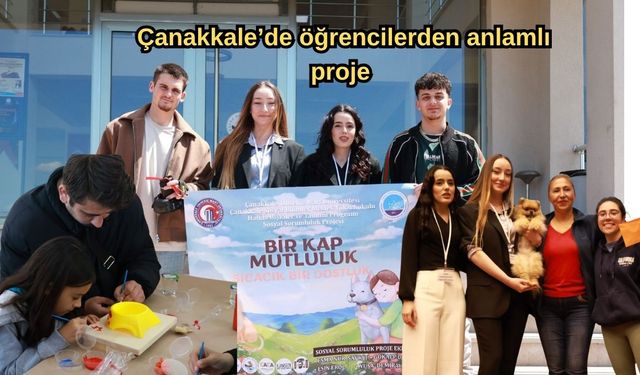 Çanakkale’de öğrencilerden anlamlı proje