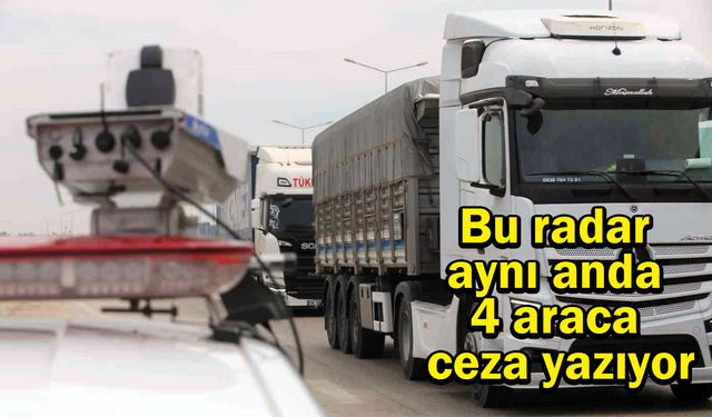 Bu radar aynı anda 4 araca ceza yazıyor