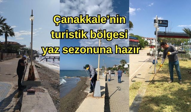 Çanakkale’nin turistik bölgesi yaz sezonuna hazır