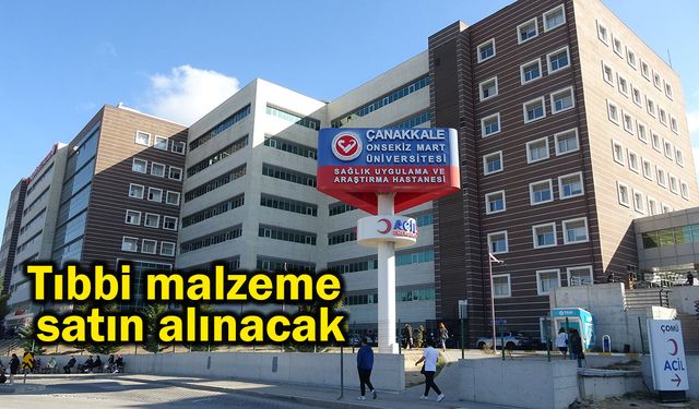 Tıbbi malzeme satın alınacak
