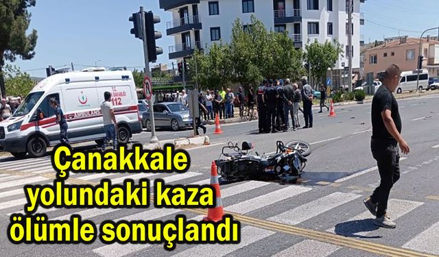 Çanakkale yolundaki kaza ölümle sonuçlandı