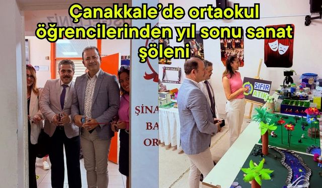 Çanakkale’de ortaokul öğrencilerinden yıl sonu sanat şöleni