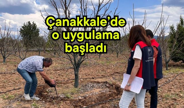 Çanakkale’de o uygulama başladı