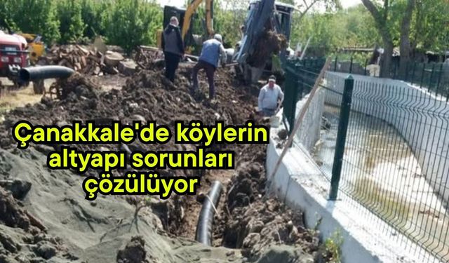 Çanakkale'de köylerin altyapı sorunları çözülüyor