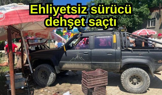 Ehliyetsiz sürücü dehşet saçtı
