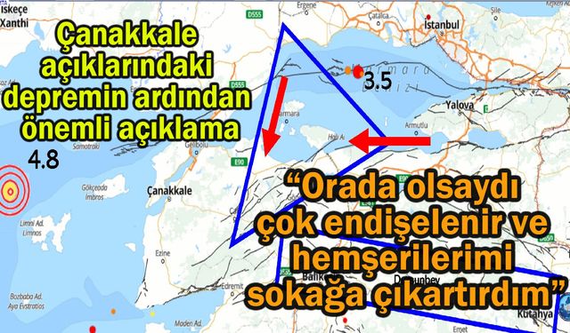 Çanakkale açıklarındaki depremin ardından önemli açıklama
