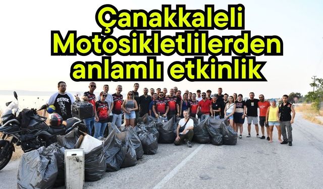 Çanakkaleli Motosikletlilerden anlamlı etkinlik