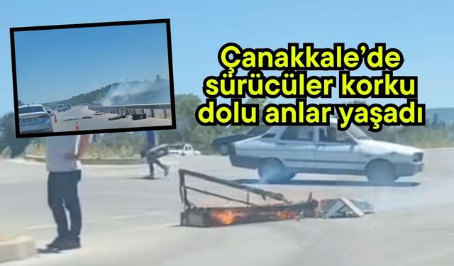 Çanakkale’de sürücüler korku dolu anlar yaşadı