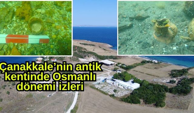 Çanakkale’nin antik kentinde Osmanlı dönemi izleri