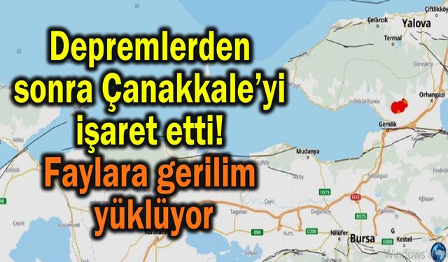 Bugünkü depremlerden sonra Çanakkale’yi işaret etti!