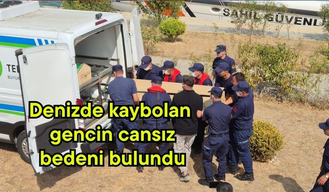Denizde kaybolan gencin cansız bedeni bulundu