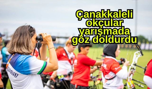 Çanakkaleli okçular yarışmada göz doldurdu