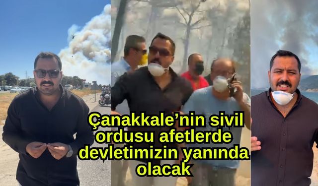 Çanakkale’nin sivil ordusu afetlerde devletimizin yanında olacak