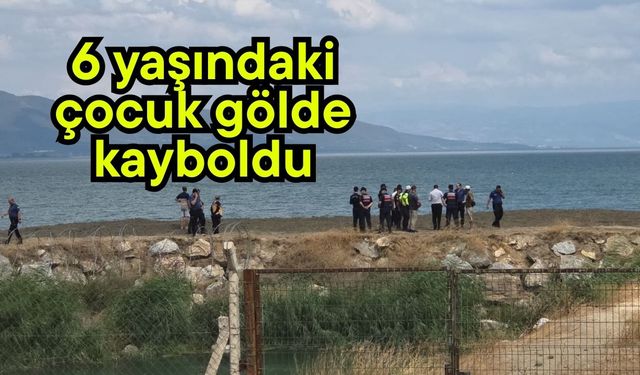 6 yaşındaki çocuk gölde kayboldu