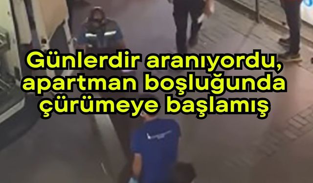 Günlerdir aranıyordu, apartman boşluğunda çürümeye başlamış