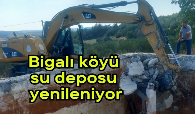 Bigalı köyü su deposu yenileniyor