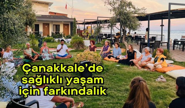 Çanakkale’de sağlıklı yaşam için farkındalık