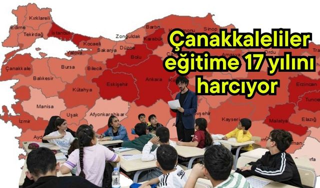 Çanakkaleliler eğitime 17 yılını harcıyor