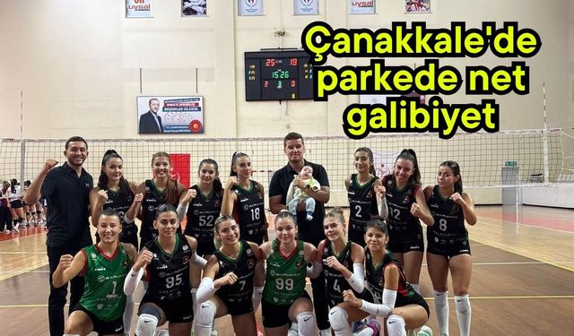 Çanakkale’de parkede net galibiyet