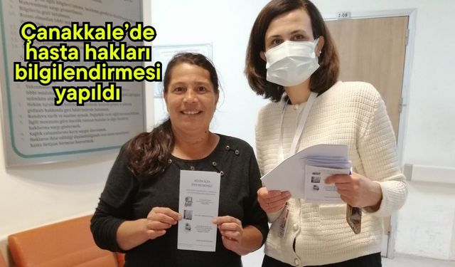 Çanakkale’de hasta hakları bilgilendirmesi yapıldı