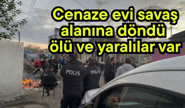 Cenaze evi savaş alanına döndü, ölü ve yaralılar var