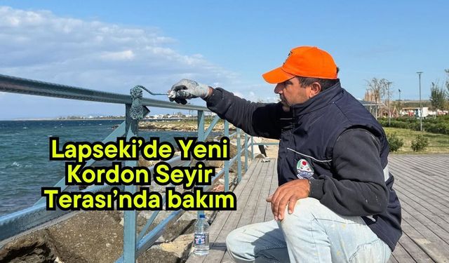 Lapseki’de Yeni Kordon Seyir Terası’nda bakım