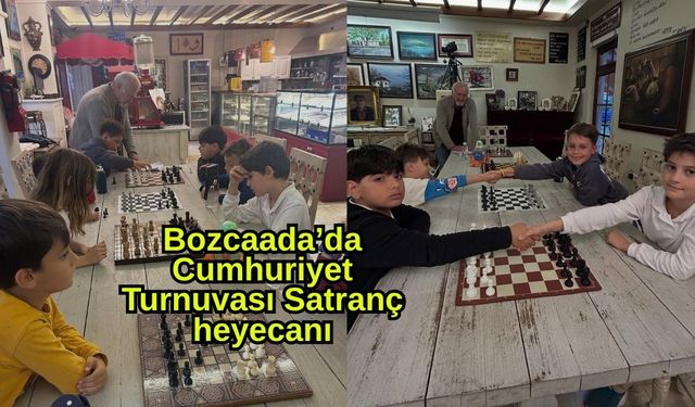 Bozcaada’da Cumhuriyet Turnuvası Satranç heyecanı