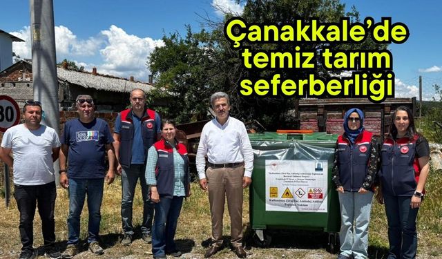 Çanakkale’de temiz tarım seferberliği