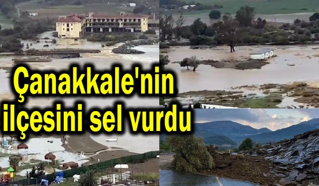 Çanakkale'nin ilçesini sel vurdu (Video)
