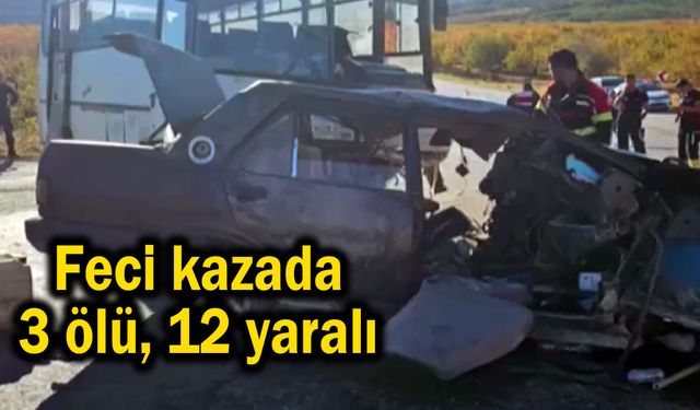 Feci kazada 3 ölü, 12 yaralı