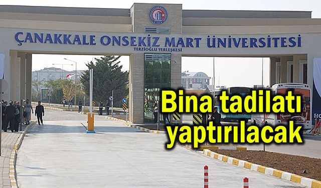 Bina tadilatı yaptırılacak