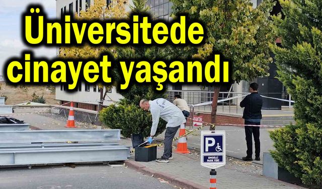 Üniversitede cinayet yaşandı