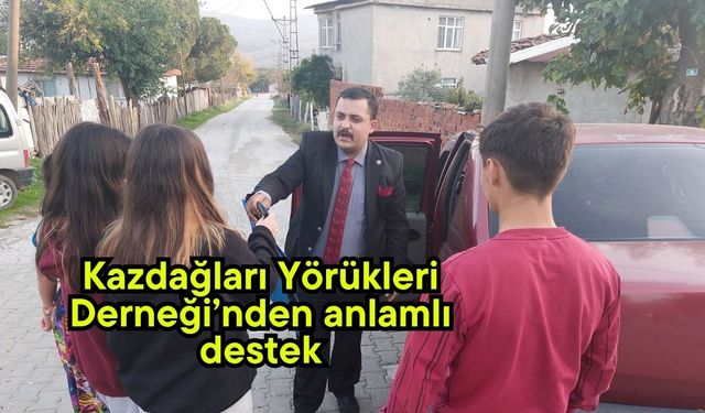 Kazdağları Yörükleri Derneği’nden anlamlı destek
