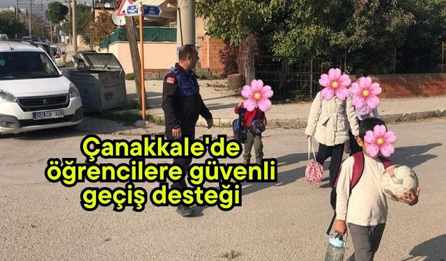 Çanakkale'de öğrencilere güvenli geçiş desteği