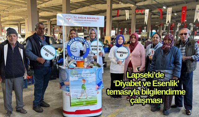Lapseki’de ‘Diyabet ve Esenlik’ temasıyla bilgilendirme çalışması