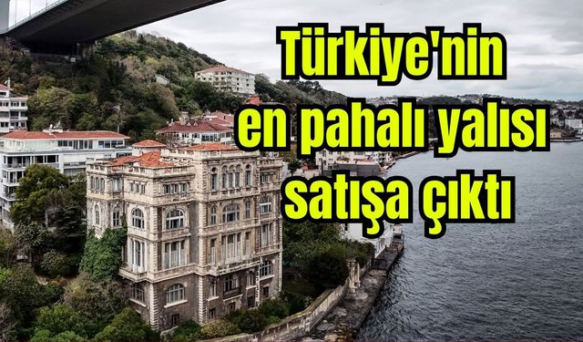 Türkiye'nin en pahalı yalısı satışa çıktı (Video)